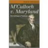 M'Culloch V. Maryland door Mark R. Killenbeck