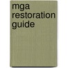 Mga Restoration Guide door Malcolm Green