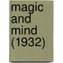 Magic And Mind (1932)