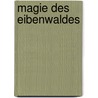 Magie des Eibenwaldes door Angelika Haschler-Böckle