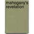 Mahogany's Revelation
