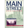 Main Street Revisited door Richard V. Francaviglia