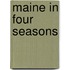Maine in Four Seasons