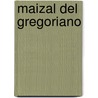 Maizal del Gregoriano door Arnaldo Calveyra