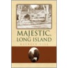 Majestic, Long Island by Maureen Vita