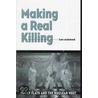 Making A Real Killing door Len Ackland