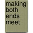 Making Both Ends Meet