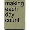 Making Each Day Count door Michael Odeh