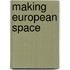Making European Space
