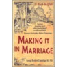 Making It in Marriage door George Herbert Cummings