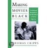 Making Movies Black P door Thomas Cripps
