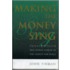 Making The Money Sing