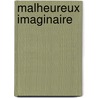 Malheureux Imaginaire by Comdie-Franaise