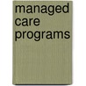 Managed Care Programs door Momoka Ito