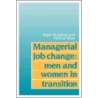 Managerial Job Change by Nigel Nicholson