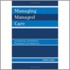 Managing Managed Care