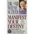 Manifest Your Destiny