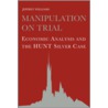 Manipulation on Trial by Jeffrey Williams