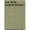 HCS Duits examenteksten