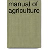 Manual of Agriculture door George Barrell Emerson