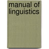 Manual of Linguistics by John Clark