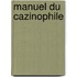 Manuel Du Cazinophile
