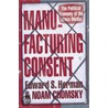 Manufacturing Consent door Noam Chomsky