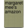 Margaret Mee's Amazon door Margaret Mee