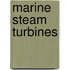 Marine Steam Turbines