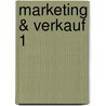 Marketing & Verkauf 1 door Christian Bluemelhuber