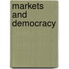 Markets and Democracy door Samuel Bowles