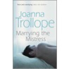 Marrying The Mistress