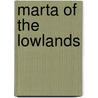 Marta Of The Lowlands door Angel Guimera