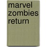 Marvel Zombies Return door Fred Van Lente