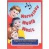 Marvelous Mouth Music door Suzanne Morris