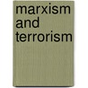 Marxism And Terrorism by Leon Trotsky