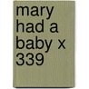 Mary Had A Baby X 339 door David Blackwell