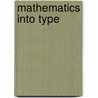 Mathematics Into Type door E. Swanson