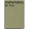 Mathematics, Sr. H.S. door Onbekend