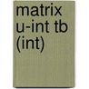 Matrix U-int Tb (int) door Kathy Gude