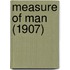 Measure Of Man (1907)