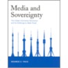 Media and Sovereignty door Monroe Edwin Price