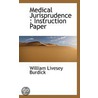 Medical Jurisprudence door William Livesey Burdick