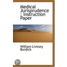 Medical Jurisprudence by William Livesey Burdick