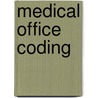 Medical Office Coding by Peg Austin