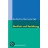 Medizin Und Beziehung door Onbekend