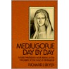 Medjugorje Day By Day by Richard J. Beyer