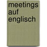 Meetings auf Englisch door Mario Klarer