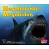 Megalodonte/Megalodon by Janet Riehecky