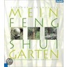 Mein Feng Shui Garten door Susanne Schumacher